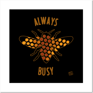 Always Busy Bee Posters and Art